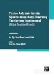 Yüzme Antrenörlerinin Sporcularına Karşı Davranış Tarzlarının İncelenmesi - Gazi Kitabevi