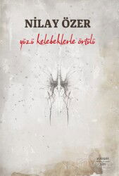 Yüzü Kelebeklerle Örtülü - Everest Yayınları