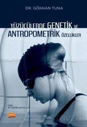 Yüzücülerde Genetik ve Antropometrik Özellikler - Nobel Bilimsel