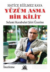 Yüzüm Asma Bir Kilit - Artshop Yayıncılık