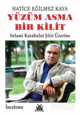 Yüzüm Asma Bir Kilit - 1