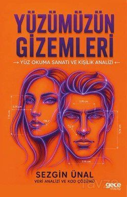 Yüzümüzün Gizemleri - 1