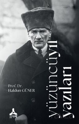 Yüzüncü Yıl Yazıları - 1