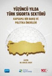 Yüzüncü Yılda Türk Sigorta Sektörü - Nobel Yayın Dağıtım
