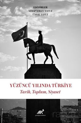 Yüzüncü Yılında Türkiye - 1