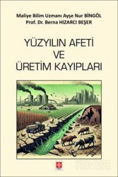 Yüzyılın Afeti ve Üretim Kayıpları - Ekin Kitabevi Yayınları (Bursa)