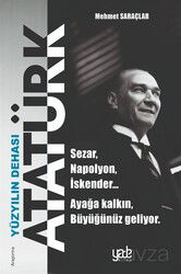 Yüzyılın Dehası Atatürk - Yade Yayınları