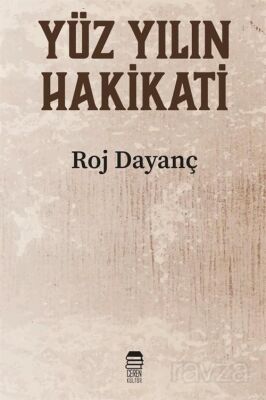 Yüzyılın Hakikati - 1