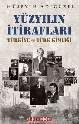 Yüzyılın İtirafları Türkiye ve Türk Kimliği - 1