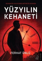 Yüzyılın Kehaneti - Destek Yayınları