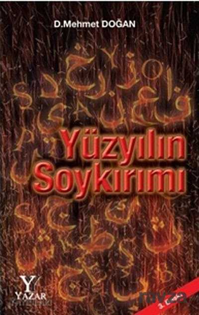 Yüzyılın Soykırımı - Yazar Yayınları (Ankara)