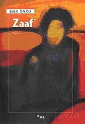 Zaaf - Sel Yayınları