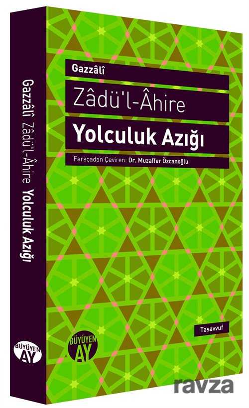 Zadü'l-Ahire Yolculuk Azığı - 1