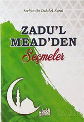 Zadu'l Mead'den Seçmeler - Guraba Yayınları