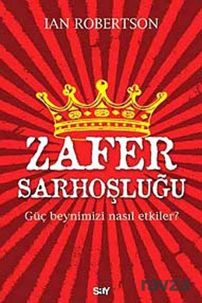 Zafer Sarhoşluğu - 1