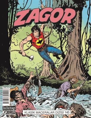 Zagor Klasik Maceralar Cilt 145 / Piranalar!-Kan ve Şiddet-İsyan Rüzgarı-Çılgınlar Ordusu - 1