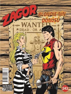 Zagor Sayı: 243 / Blondie'nin Dönüşü - 1