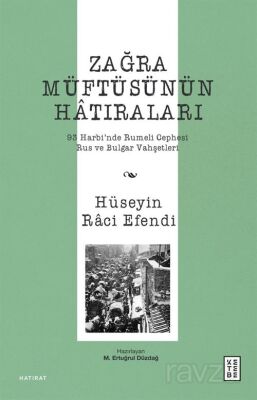 Zağra Müftüsünün Hatıraları - 1