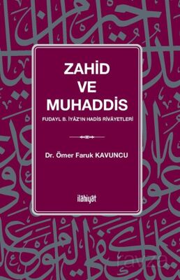 Zahid ve Muhaddis - 1