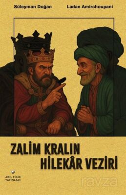 Zalim Kralın Hilekar Veziri - 1
