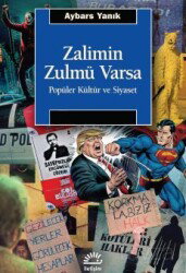 Zalimin Zulmü Varsa - İletişim Yayınları