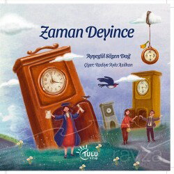 Zaman Deyince - Tulu Kitap