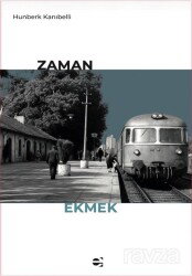 Zaman Ekmek - E Yayınları