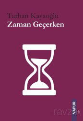 Zaman Geçerken - Vapur Yayınları