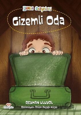 Zaman Gezginleri 1 / Gizemli Oda - 1