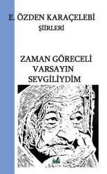 Zaman Göreceli Varsayin Sevgiliydim - İzan Yayıncılık