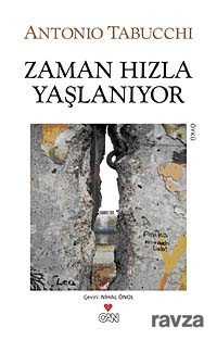 Zaman Hızla Yaşlanıyor - Can Yayınları