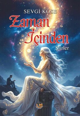 Zaman İçinden Şiirler - 1