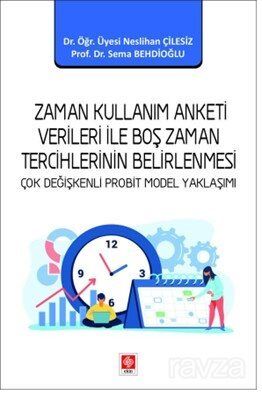 Zaman Kullanım Anketi Verileri ile Boş Zaman Tercihlerinin Belirlenmesi - 1