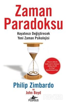 Zaman Paradoksu: Hayatınızı Değiştirecek Yeni Zaman Psikolojisi - 1