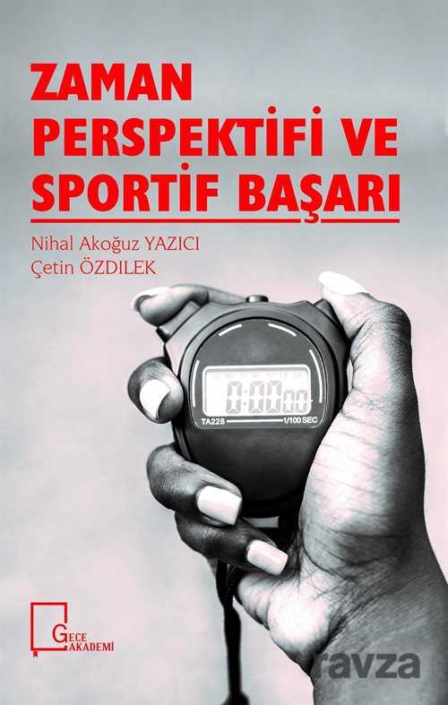 Zaman Perspektifi ve Sportif Başarı - 1