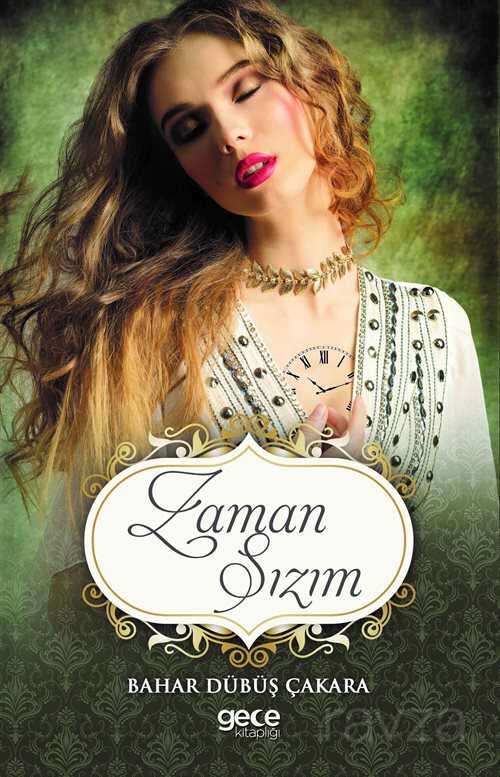 Zaman Sızım - Gece Kitaplığı