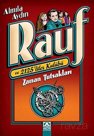 Zaman Tutsakları / Rauf ve 2125'liler Kulübü - Altın Kitaplar - Özel Ürün