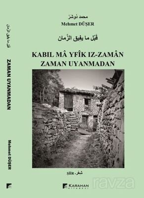 Zaman Uyanmadan / Kabıl Ma Yfik Iz-Zaman - 1