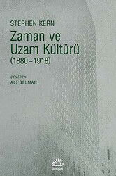 Zaman ve Uzam Kültürü (1880-1918) - İletişim Yayınları