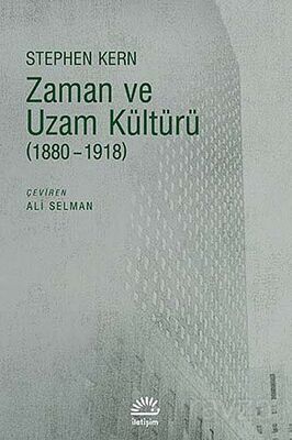 Zaman ve Uzam Kültürü (1880-1918) - 1