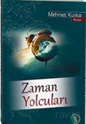 Zaman Yolcuları - Erkam Yayınları