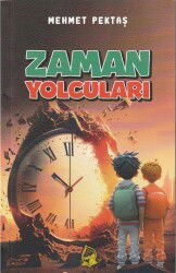Zaman Yolcuları - Sebe Yayınları