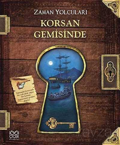 Zaman Yolcuları - Korsan Gemisinde - 1001 Çiçek Kitaplar