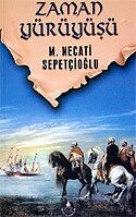 Zaman Yürüyüşü / Sabırağacı Dizisi - İrfan Yayınevi