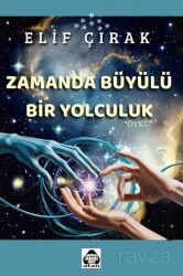Zamanda Büyülü Bir Yolculuk - Alan Yayıncılık
