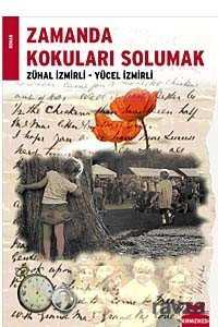 Zamanda Kokuları Solumak - Kırmızı Kedi Yayınevi