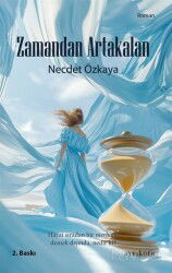 Zamandan Artakalan - Ayrıkotu Yayınları