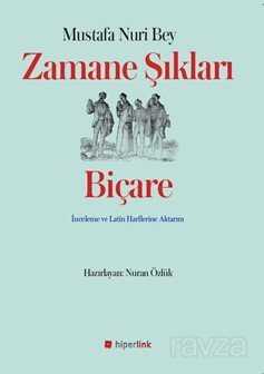 Zamane Şıkları Biçare - Hiperlink Yayınları