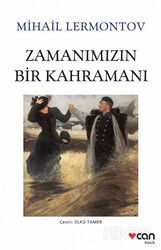 Zamanımızın Bir Kahramanı (Beyaz Kapak) - Can Yayınları