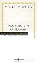 Zamanımızın Kahramanı (Ciltli) - İş Bankası Yayınları